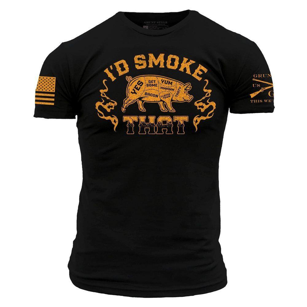 Grunt Style I'd Smoke That BBQ T-Shirt - Black